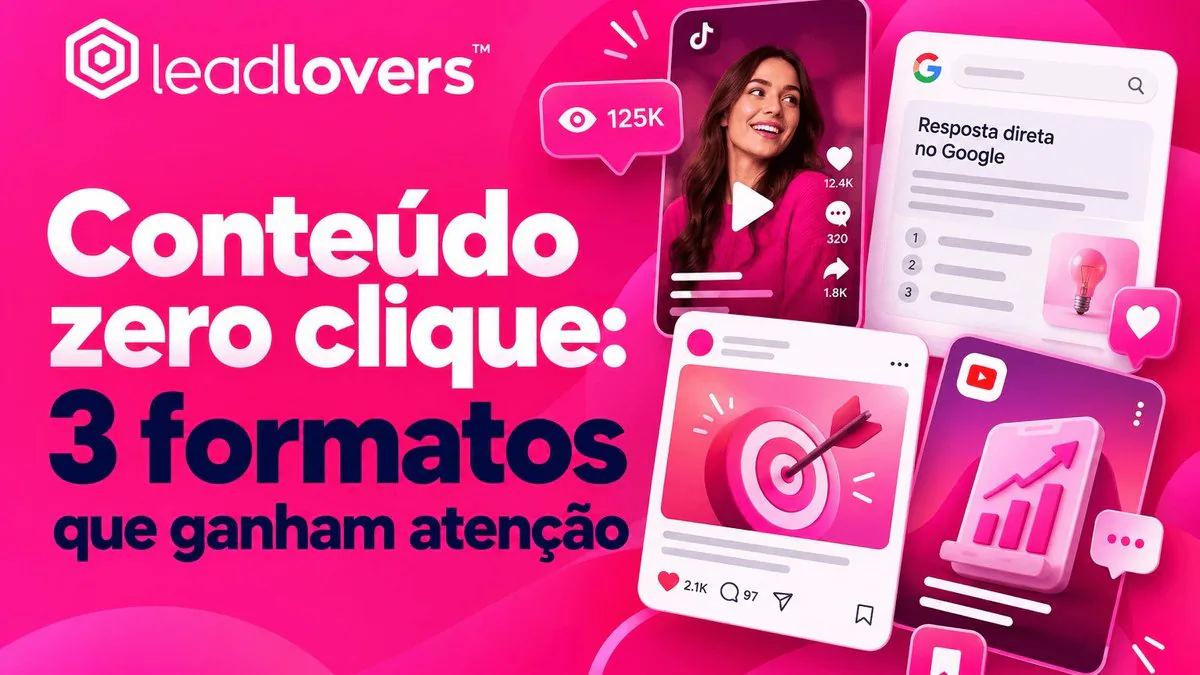 Ganha atenção com conteúdo zero clique agora